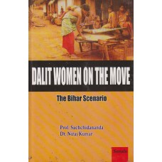 Dalit Women on the Move: The Bihar Scenario